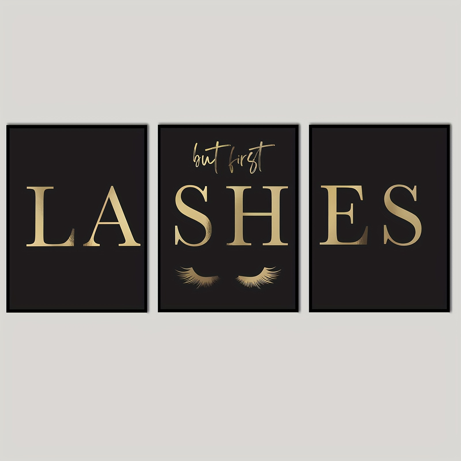 Eyelash Extension Salon - （Noframe 3PCS）-3pcs But First Lashes Prints